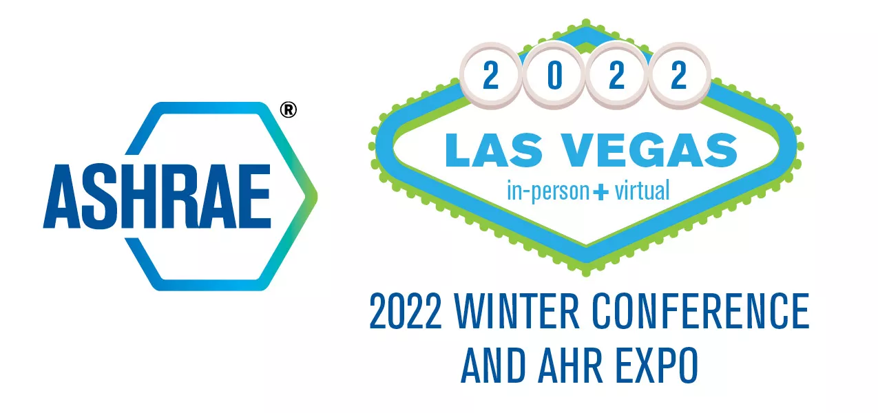 ASHRAE Wraps Up First Hybrid Winter Conference and a Successful AHR Expo in Las Vegas