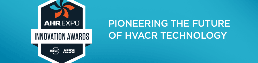 AHR Expo Now Accepting 2020 Innovation Awards Submissions