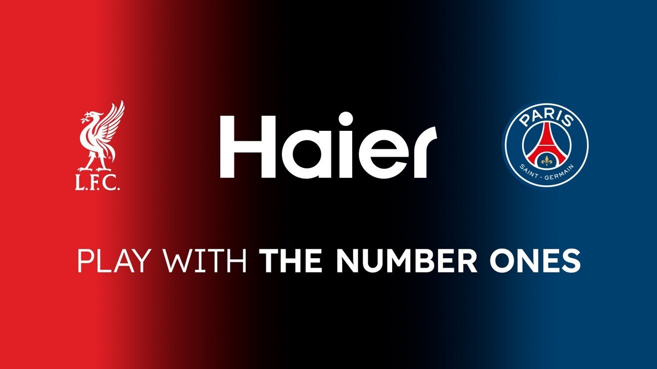 Haier announces football partnerships with Liverpool FC and Paris Saint-Germain