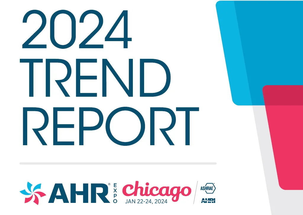 AHR Expo Releases 2024 HVACR Industry Trend Report