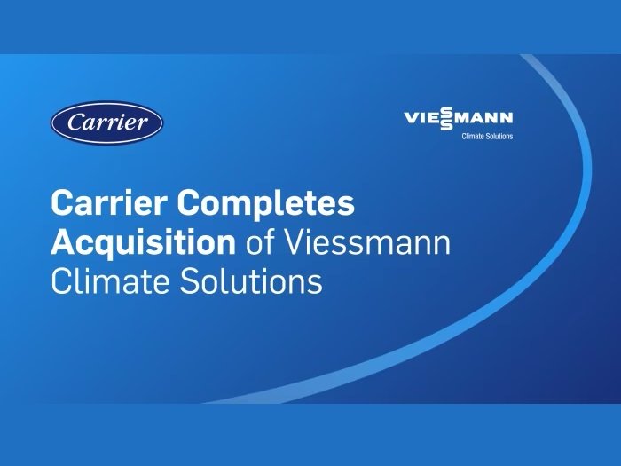 Carrier Completes Acquisition of Viessmann Climate Solutions