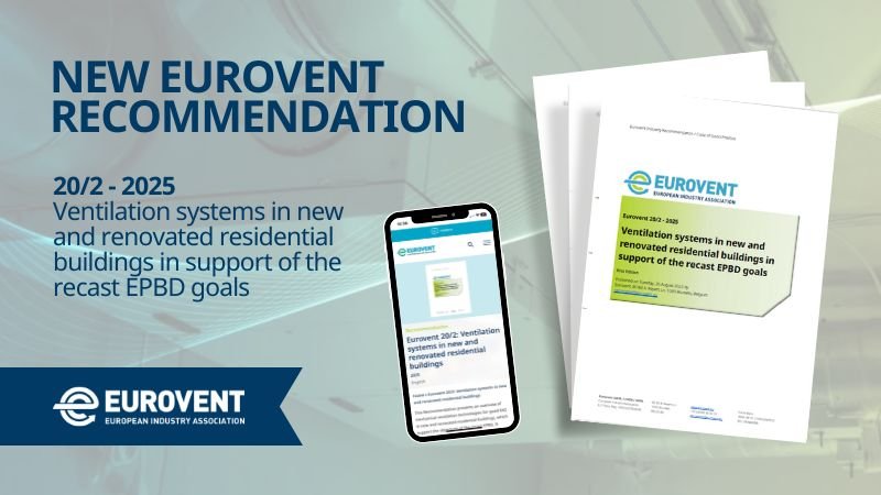 Eurovent issues guidance on ventilation systems for new and renovated homes