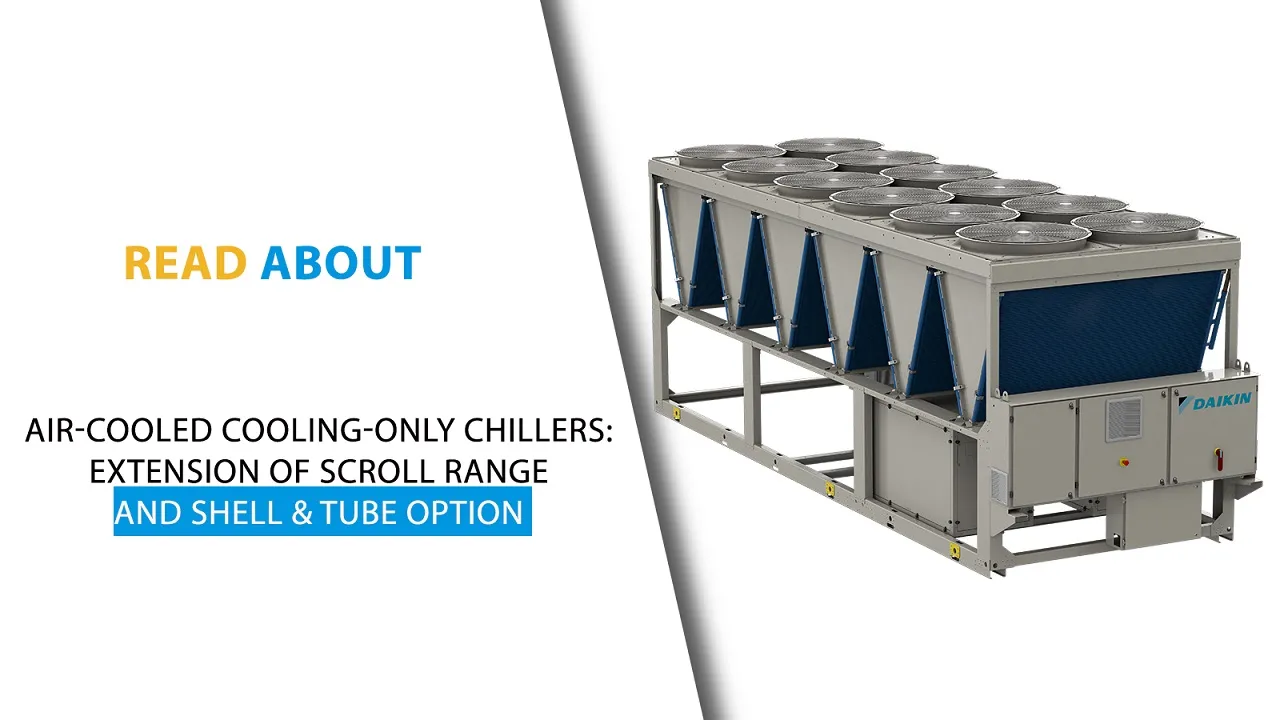 Daikin Introduces Second-Generation R-32 Air-Cooled Chillers