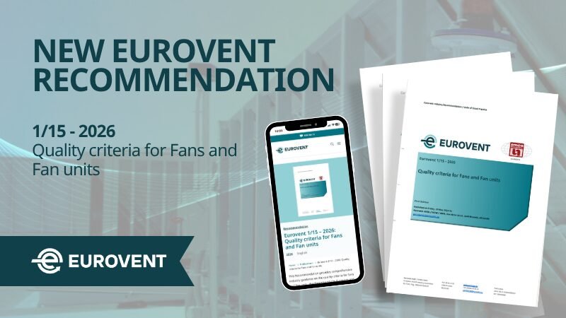 Eurovent e AMCA pubblicano criteri di qualità per i ventilatori in Europa