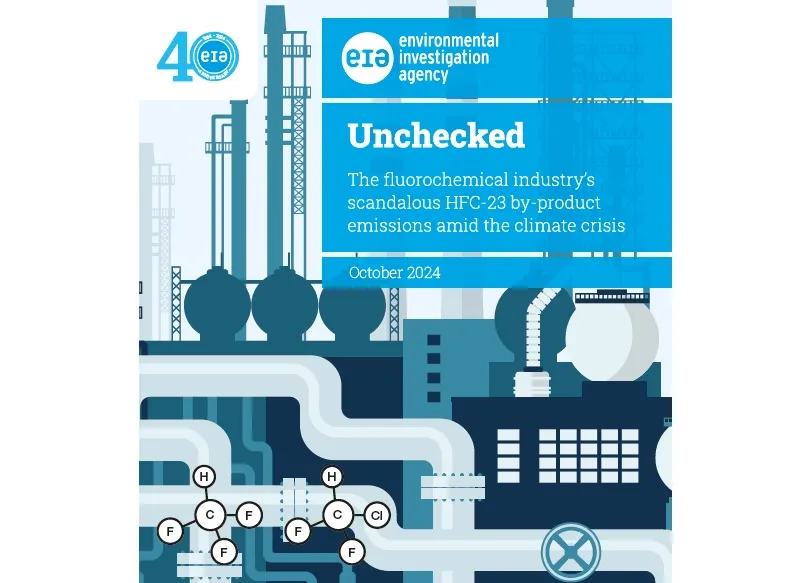 EIA: Unchecked Emissions of HFC-23 Challenge Global Climate Goals