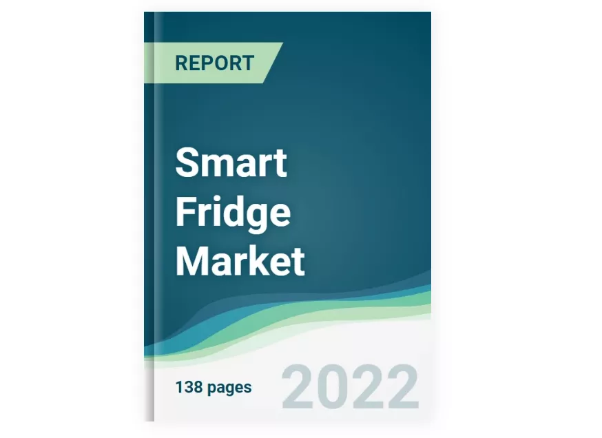 Smart Fridge Market - Forecasts from 2022 to 2027