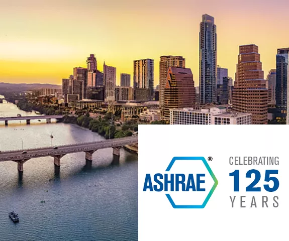 Registration Is Opened for ASHRAE’s 2020 Annual Conference in Austin, TX