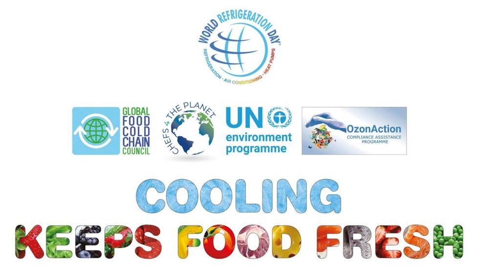 Cooling Keeps Food Fresh: Global Campaign Announced for World Refrigeration Day