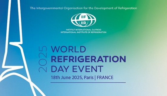 IIR to Host World Refrigeration Day 2025 Event in Paris on June 18