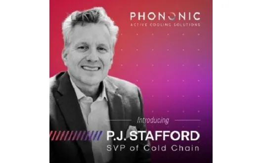 Phononic Appoints PJ Stafford as Senior VP Sales - Cold Chain