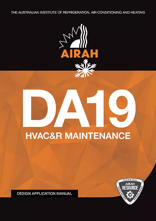 AIRAH releases new edition of DA19: HVAC&R Maintenance
