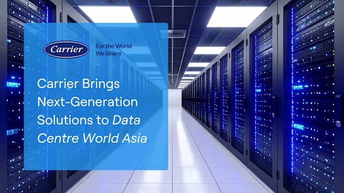 Carrier to Present QuantumLeap Cooling Platform at Data Centre World Asia