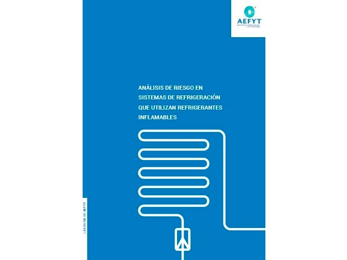 AEFYT presents its "Guide to risk analysis in refrigeration systems that use flammable refrigerants"