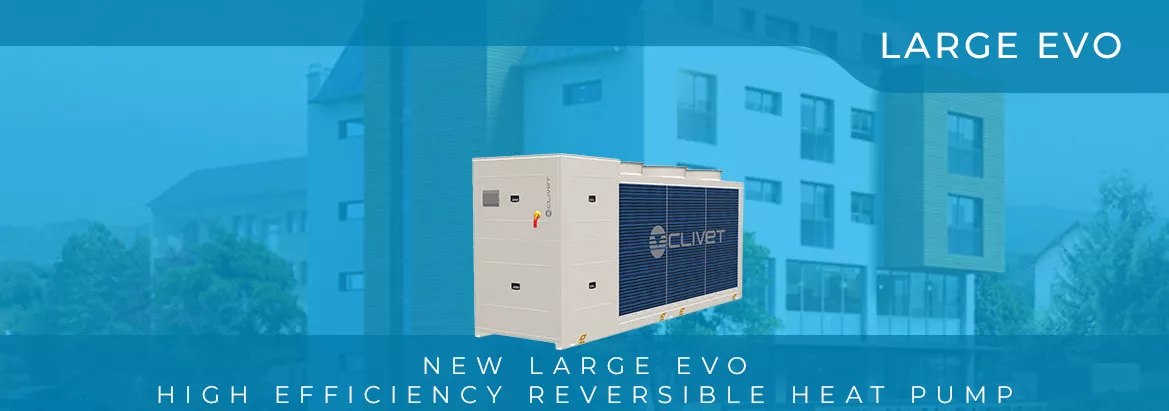 Clivet presented new reversible air-cooled heat pump