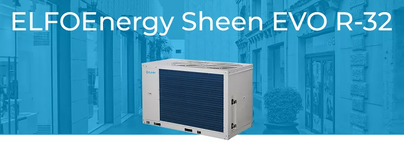 Clivet presented new series ELFOEnergy Sheen EVO with R32 refrigerant