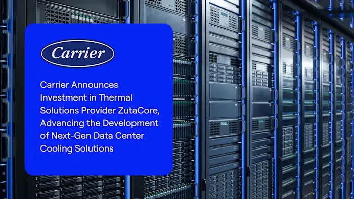 Carrier Ventures Invests in ZutaCore to Advance Liquid Cooling for Data Centers