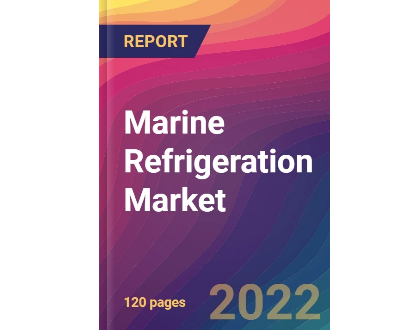 Marine Refrigeration Market 2022-2030