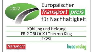Frigoblock wins European Transport Award for Sustainability 2022 for its Electric FK25i Refrigeration Unit