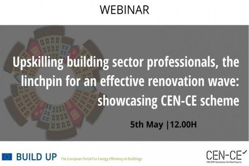 Webinar Upskilling Building Sector Professionals: Showcasing CEN-CE Scheme