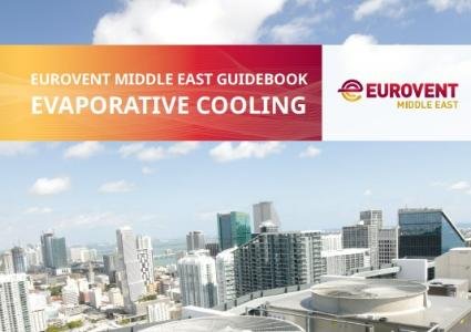 Eurovent Middle East publishes updated evaporative cooling guide