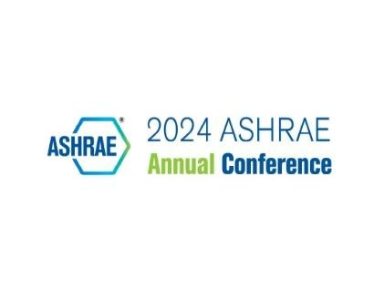 Registration is now open for the 2024 ASHRAE Annual Conference