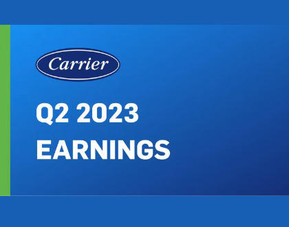 Carrier Reports Second Quarter 2023 Results