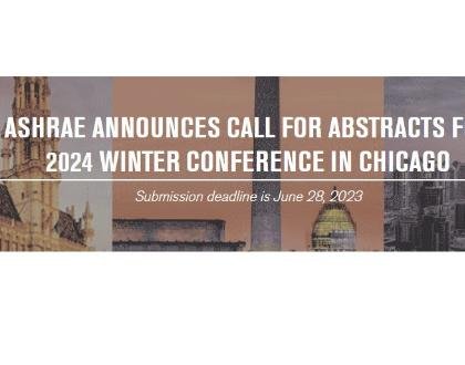 ASHRAE Announces Call for Abstracts for 2024 Winter Conference in Chicago