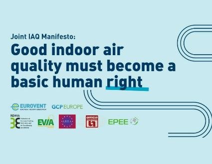 Eurovent has launched the joint Indoor Air Quality (IAQ) Manifesto