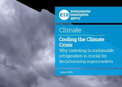 EIA calls on global supermarkets to accelerate HFC-free cooling transition